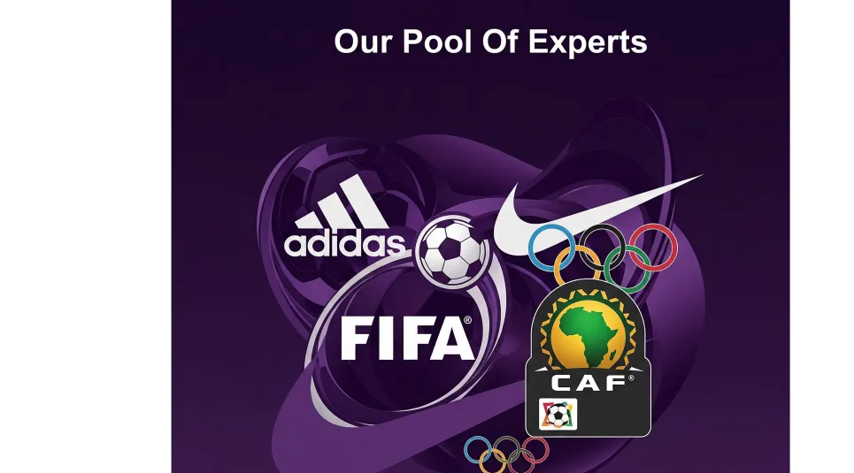 Adidas, Nike, FIFA, CAF, Olympics. Our pool of experts